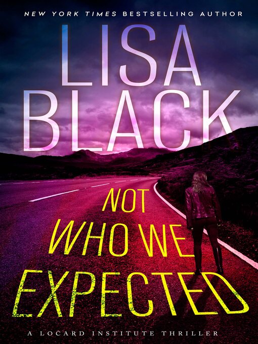 Title details for Not Who We Expected by Lisa Black - Wait list